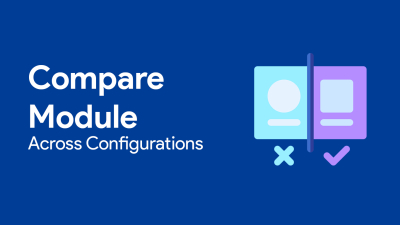 Compare Module Across Configurations