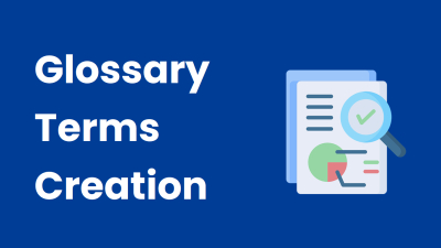 Glossary Terms Creation